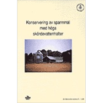 Omslags bild fr Konservering av spannml med hga skrdevattenhalter